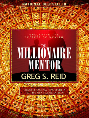 cover image of The Millionaire Mentor: Unlocking the Secrets of Wealth